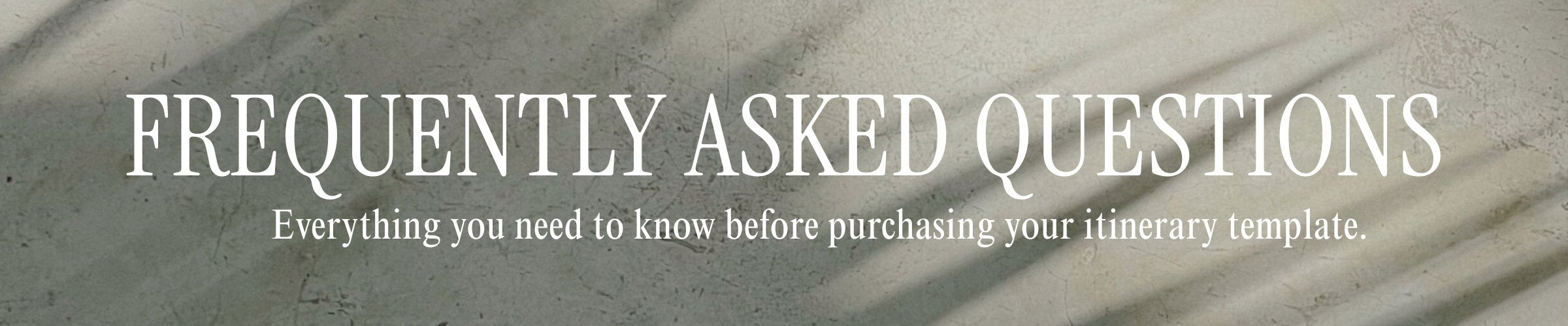 Frequently asked questions banner for luxury girls trip travel itinerary templates and digital planners